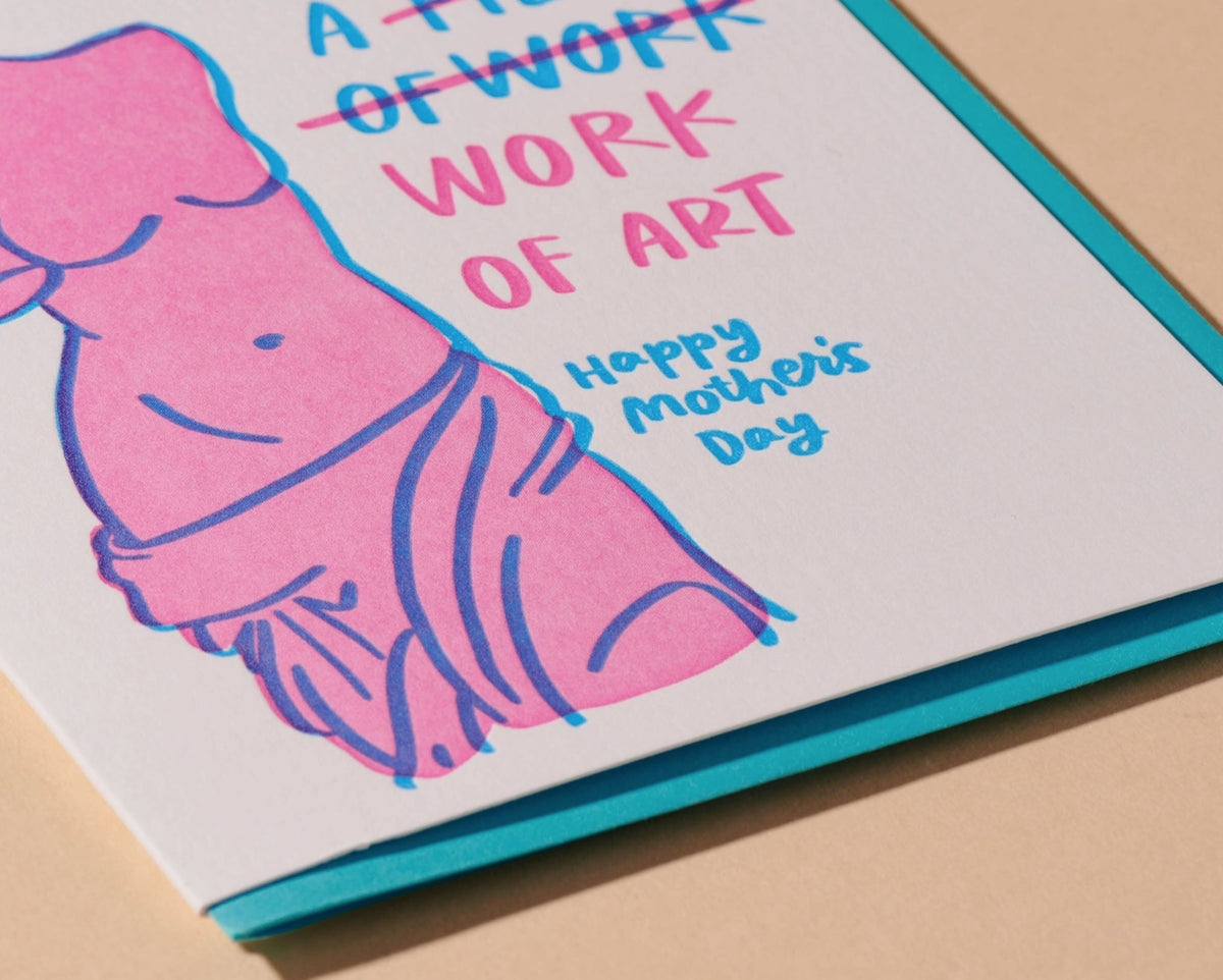 Piece of Work of Art Letterpress Mother's Day Card